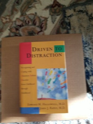 DRIVEN TO DISTRACTION: Recognizing & Coping with ADD 1994 HCDJ Hallowell & Ratey