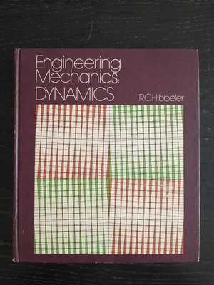 Engineering Mechanics: Dynamics by R.C. Hibbeler, first edition, good condition