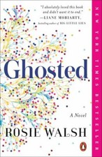 Ghosted: A Novel - Paperback By Walsh, Rosie