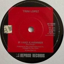 Trini Lopez - If I Had A Hammer - 7” Vinyl Single