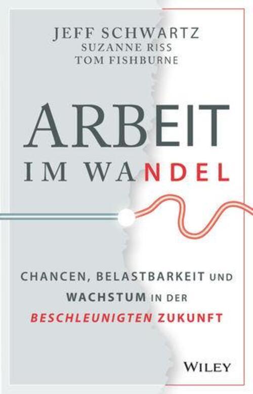 Thumbnail - Arbeit Wandel Jeff Schwartz (u. A.) Buch 336 S. Deutsch 2021 Wiley-vch