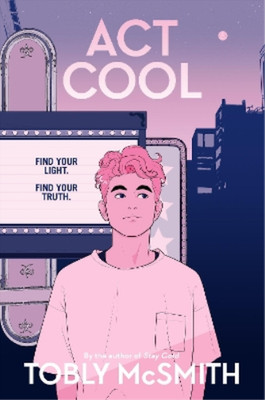 Tobly McSmith Act Cool (Hardback)