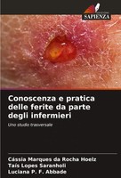 CáSsia Marques Da Rocha Hoelz (U. A.) | Conoscenza E Pratica Delle Ferite Da...