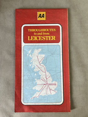 Throughroutes to and from Leicester - 1985 - Coloured Tourist Road Map - The AA
