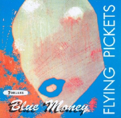 Flying Pickets - Blue Money, Purple Rain,crazy Love - Cd