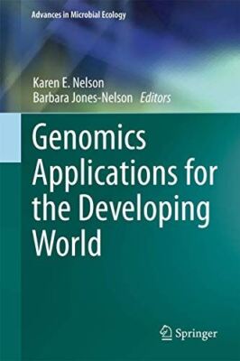 Genomics Applications for the Developing World (Advances in (New)