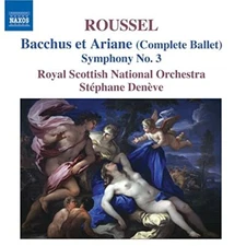 Roussel Symphony No.3 Bacchus et Ariane STEPHANE DENEVE Original Naxos CD MINT