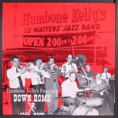 DOWN HOME JAZZ BAND: hambone kelly's favorites STOMP OFF 12'' LP 33 RPM