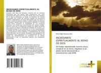 Mario Edgar Riobueno Ruiz | Ingresamos Espiritualmente Al Reino De Dios | Buch