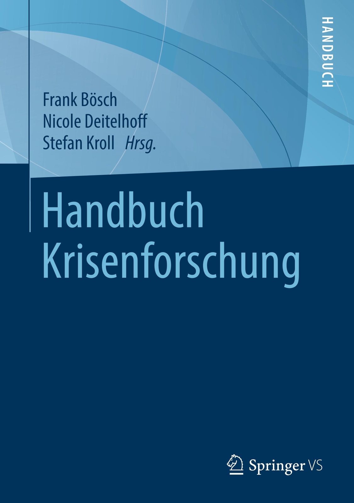 Thumbnail - Handbuch Krisenforschung | Frank Bösch (u. A.) | Buch | Hc Runder