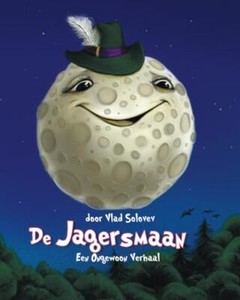 Solovev - De Jagersmaan  Een Ongewoon Verhaal - New paperback or softb - X555z
