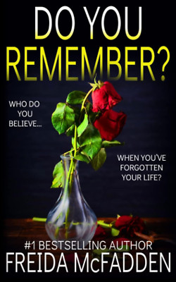 Do You Remember?: a Gripping Psychological Thriller by Freida Mcfadden