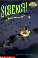 Screech!: A Book About Bats (HELLO READER SCIENCE LEVEL 3) by Berger, Melvin,Ber