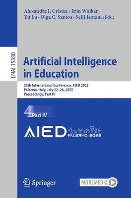 Artificial Intelligence in Education: 26th International Conference, AIED 2025, 