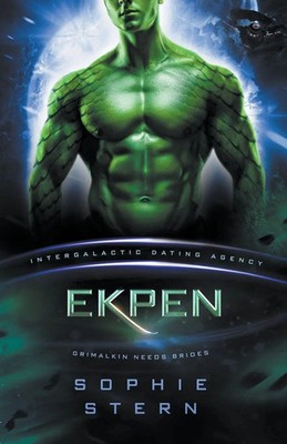 Ekpen (Intergalactic Dating Agency) Sophie Stern Taschenbuch Englisch 2022
