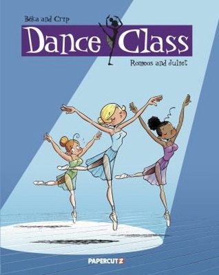 Dance Class Vol. 2 : Romeos and Juliet Hardcover Beka