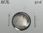 1876-P Seated Liberty Dime Very Good-Looking Coin!!! US Mint L@@K!!