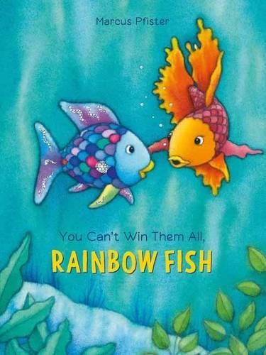 Rainbow Fish Hardcover Book You Can't Win Them All by Marcus Pfister