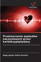 Hugo Juarez Vieira Pereira | Przetwarzanie PeptydóW Naczyniowych Przez...