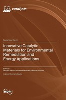 Innovative Catalytic Materials For Environmental Remediation And Energy...