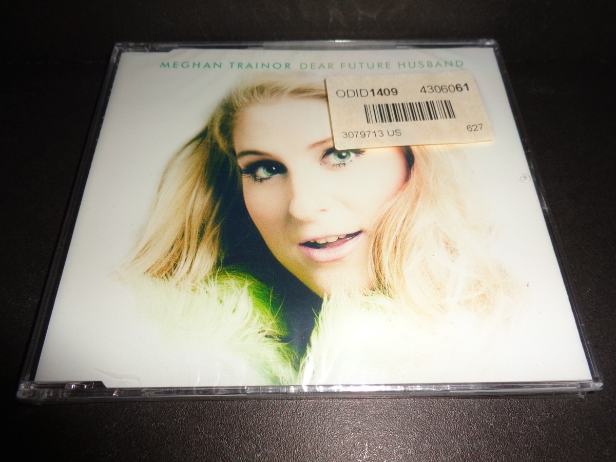 Meghan Trainor Dear Future Husband Meghan Trainor Dear Future