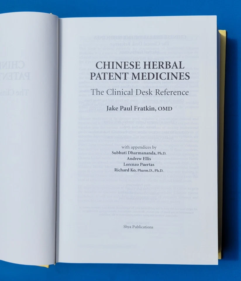 CHINESE HERBAL PATENT MEDICINES: THE CLINICAL DESK By Jake Paul Fratkin HC 2001 - Image 3 of 4