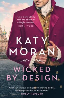 Wicked by Design by Moran, Katy