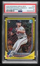 2025 Bowman 54/75 Spencer Schwellenbach #78 PSA 10 GEM MT 1n2n