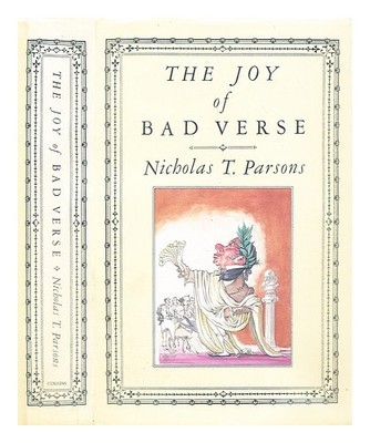 Parsons, Nicholas T. The Joy Of Bad Vers/Nicholas T.Parsons 1988 First Edition