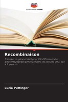 Recombinaison Lucia Puttinger Taschenbuch FranzöSisch 2025 Editions Notre Savoir