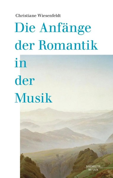 Die AnfäNge Der Romantik In Der Musik | Christiane Wiesenfeldt | Buch | Iv-image