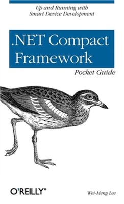 .Net Compact Framework Pocket Guide (Paperback or Softback)