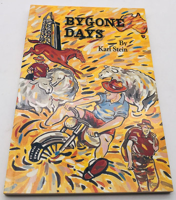 Bygone Days by Karl Stein Paperback 1990