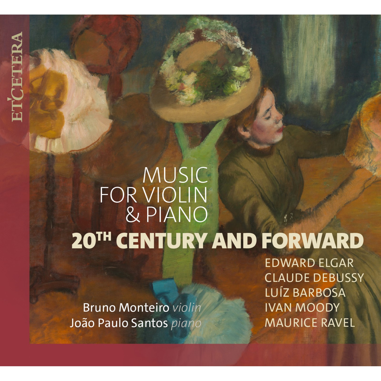 KTC1822 Bruno Monteiro and Joa£o Paulo Santos 20th Century and Forward CD