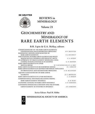 Geochemistry and Mineralogy of Rare Earth Elements