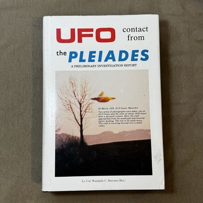 UFO Contact From the Pleiades: A Preliminary Investigation Report by Stevens