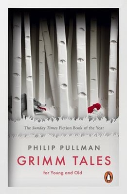 Grimm Tales : For Young and Old Paperback Philip Pullman