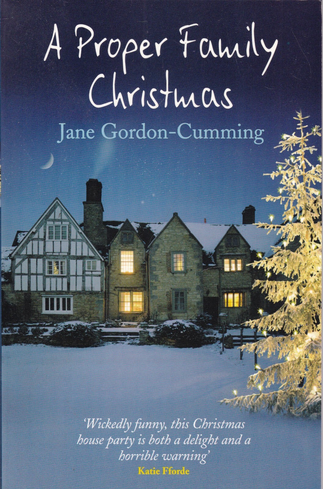 A Proper Family Christmas by Jane Gordon-Cumming (Paperback) Book New