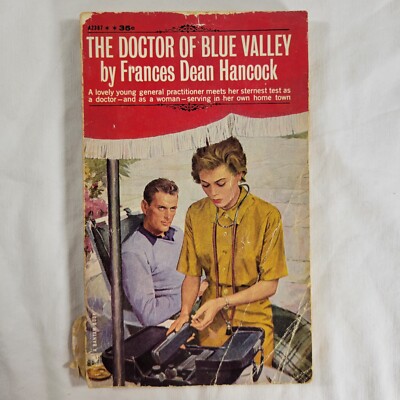 The Doctor of Blue Valley Paperback Frances Dean Hancock 1962 VTG Bantam Book