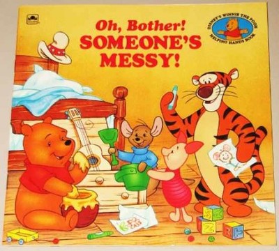 Oh, Bother! Someone's Messy! (Disney's - Paperback, by Birney Betty - Very Good