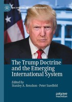 Stanley A. Renshon (U. A.) | The Trump Doctrine And The Emerging...