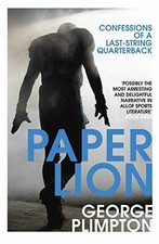 PAPER LION - Paperback, by George Plimpton - Good