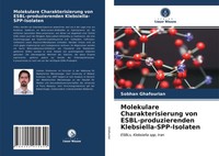 Sobhan Ghafourian | Molekulare Charakterisierung Von Esbl-Produzierenden...