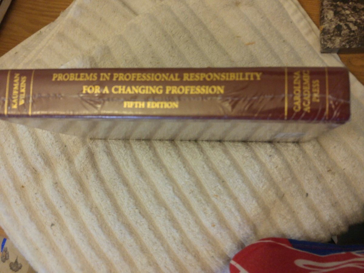 Problems in Professional Responsibility for a Changing Profession