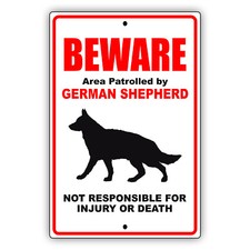 Beware of Dog, Area Patrolled By German Shepherd Dog Notice Safety Metal Sign