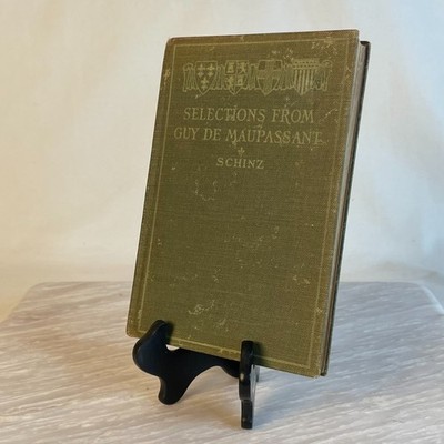 Selections From Guy De Maupassant by Albert Schinz, Ph. D. 