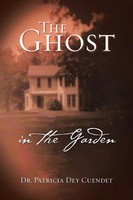 Patricia Dey Cuendet | The Ghost In The Garden | Taschenbuch | Englisch (2014)