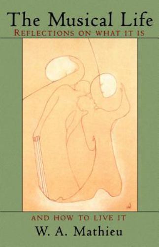 Wa Mathieu Musical Life by W. A. Mathieu (1994, Trade Paperback) for sale online ...