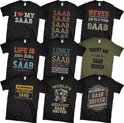 SAAB FAHRER T-SHIRTS. WÄHLEN SIE AUS UNSEREN TOLLEN & LUSTIGEN DESIGNS. PERFEKTE GESCHENKIDEE