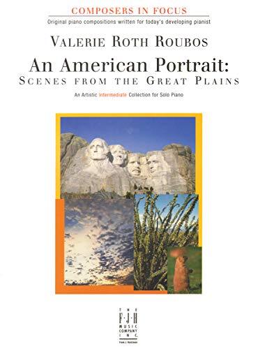FJH1317 - AN AMERICAN PORTRAIT - SCENES FROM THE GREAT By Valerie Roth ...